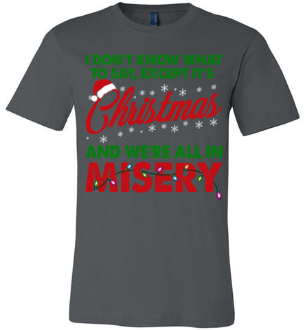 Christmas Misery T-shirt - TS