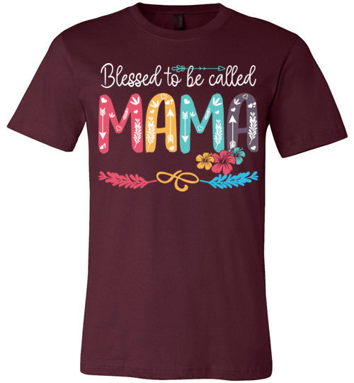 Blessed To Be Called Mama T-shirt V1 - TS