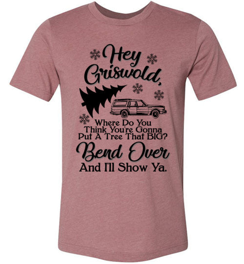 Hey Griswold T-shirt - TS