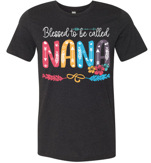 Blessed To Be Called Nana T-shirt