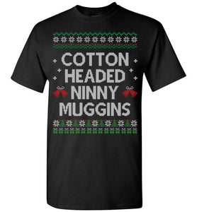 Cotton Headed Ninny Muggins GD T-shirt - TS