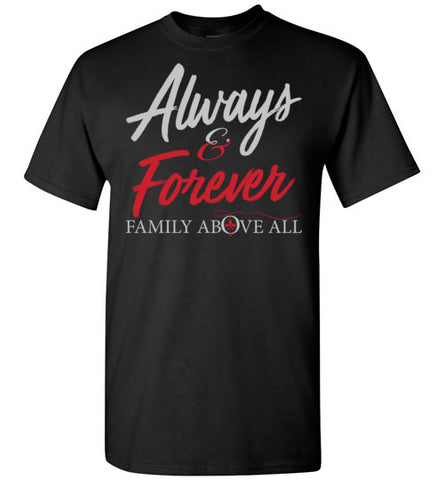 Always And Forever T-shirt - TS