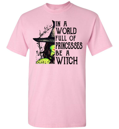 00001 - Be A Witch T-shirt - TS