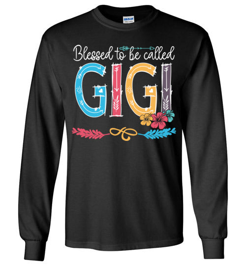 Blessed To Be Called Gigi Long Sleeve T-shirt - TS GD