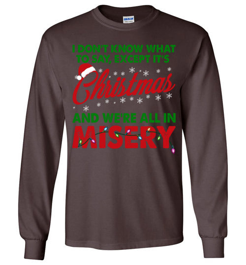 Christmas Misery V2 Long Sleeve T-shirt - TS