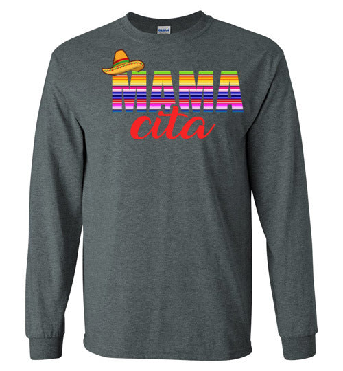 Mamacita Long Sleeve T-shirt - TS