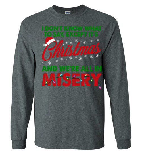 Christmas Misery V2 Long Sleeve T-shirt - TS