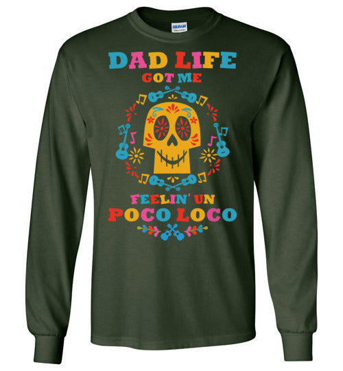 Dad Life Loco Long Sleeve T-shirt - TS