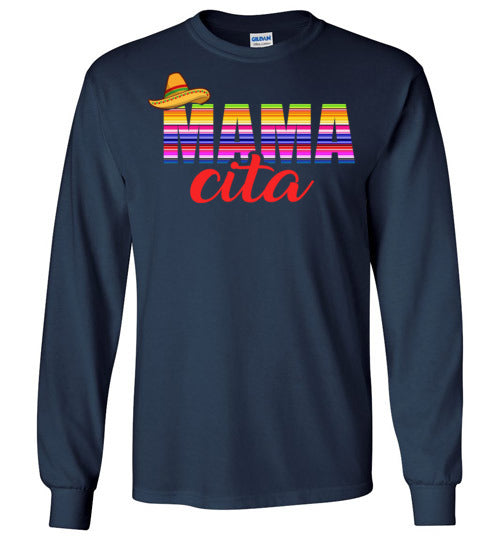 Mamacita Long Sleeve T-shirt - TS