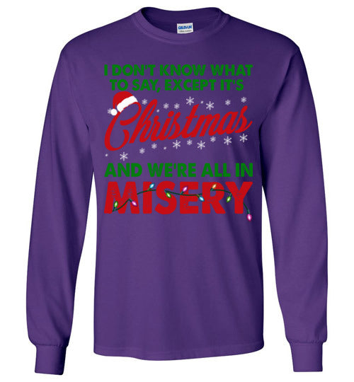 Christmas Misery V2 Long Sleeve T-shirt - TS