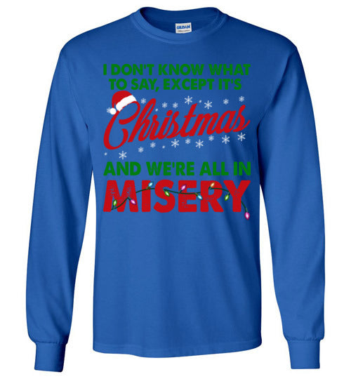 Christmas Misery V2 Long Sleeve T-shirt - TS