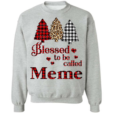 Blessed To Be Called Meme Crewneck Pullover Sweatshirt