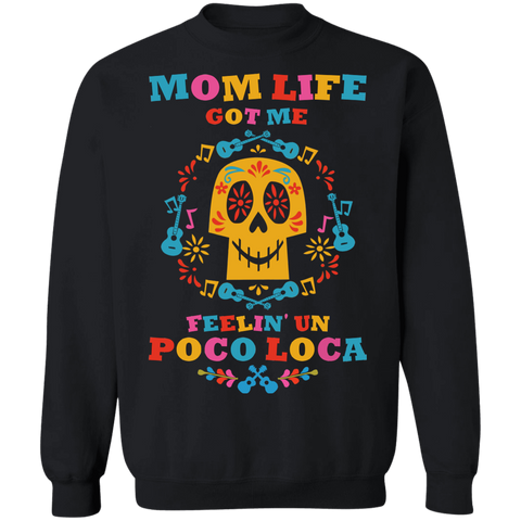 Mom Life Loca Crewneck Pullover Sweatshirt - V1