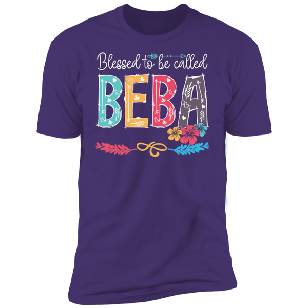 Blessed To Be Called Beba Premium Short Sleeve T-Shirt