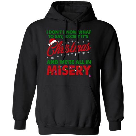 Christmas Misery Pullover Hoodie - V2