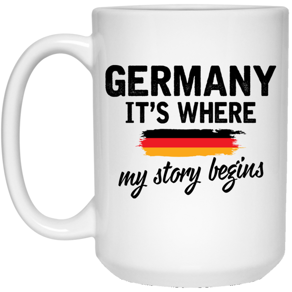 Germany It's Where My Story Begins Mug