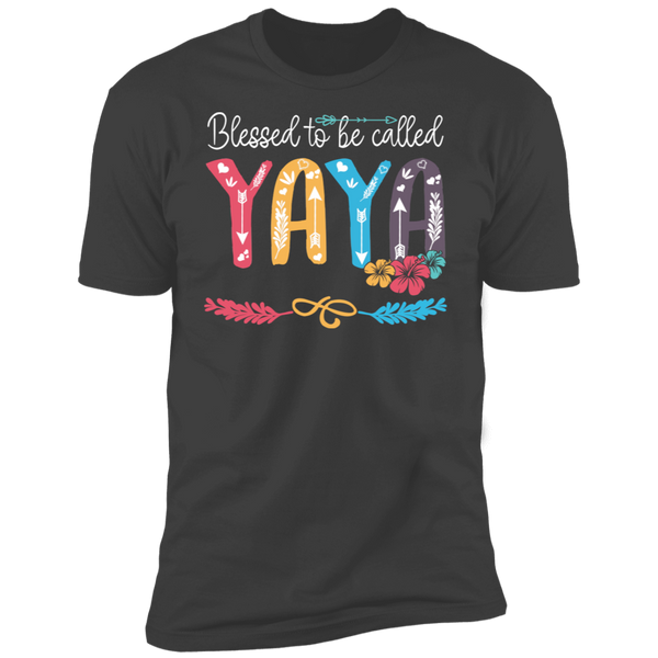 Blessed To Be Called Yaya V1 Premium Short Sleeve T-Shirt