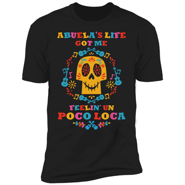 Abuela's Life Loca Premium Short Sleeve T-Shirt