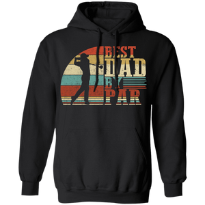 Best Dad By Par Pullover Hoodie