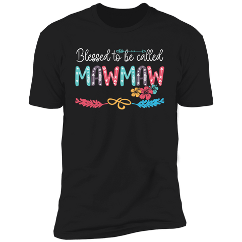 Blessed To Be Called Mawmaw Premium Short Sleeve T-Shirt