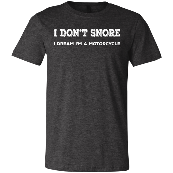 I Don't Snore Unisex Jersey Short-Sleeve T-Shirt