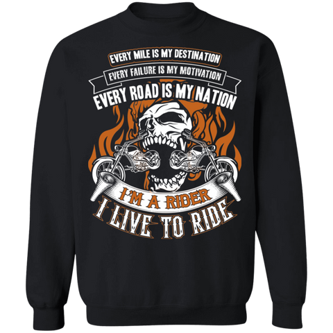 I Live To Ride Crewneck Pullover Sweatshirt