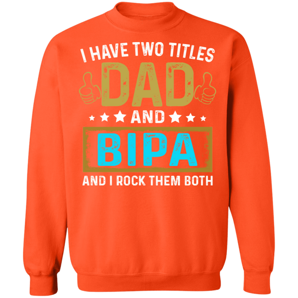 Dad and Bipa Sweatshirt
