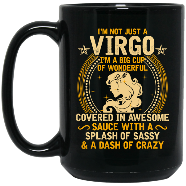 I'm Not Just a Virgo Black Mug