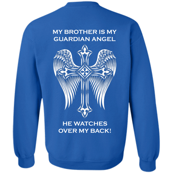 My brother is my guardian angel Crewneck Pullover Sweatshirt  8 oz.