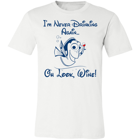 I'm Never Drinking Again BC Unisex Jersey Short-Sleeve T-Shirt