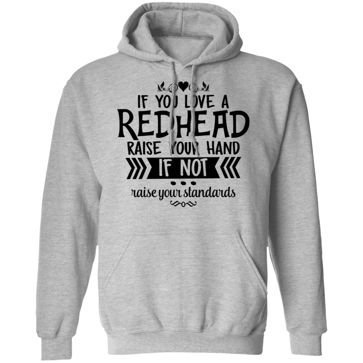 If You Love a Redhead Pullover Hoodie