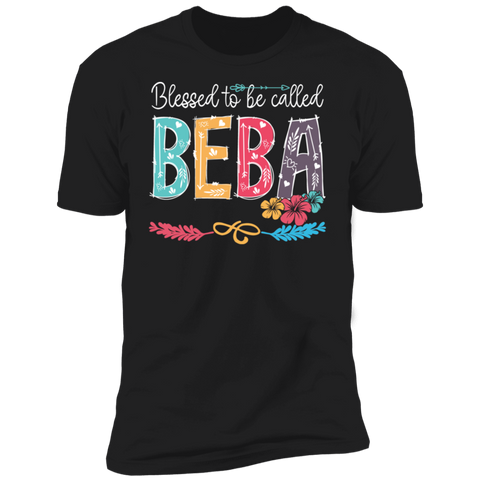 Blessed To Be Called Beba Premium Short Sleeve T-Shirt