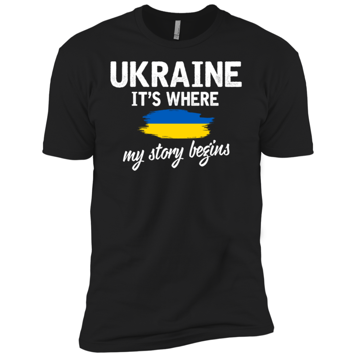 Ukraine It's Where My Story Begins Premium Short Sleeve T-Shirt