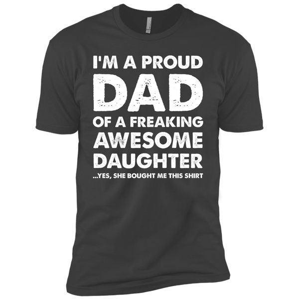 I'm a Proud Dad of a Freaking Awesome Daughter Premium Short Sleeve T-Shirt