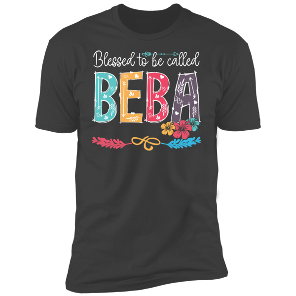 Blessed To Be Called Beba Premium Short Sleeve T-Shirt