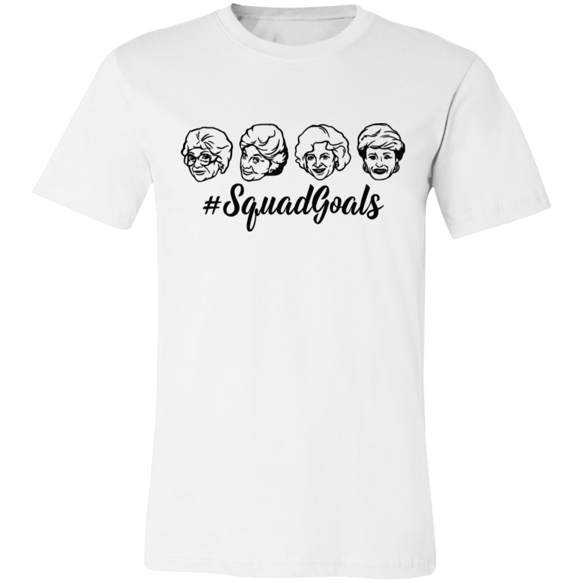 Squad Goals Golden Girls Unisex Jersey Short-Sleeve T-Shirt