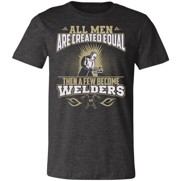 A Few Men Became Welders BC Unisex Jersey Short-Sleeve T-Shirt