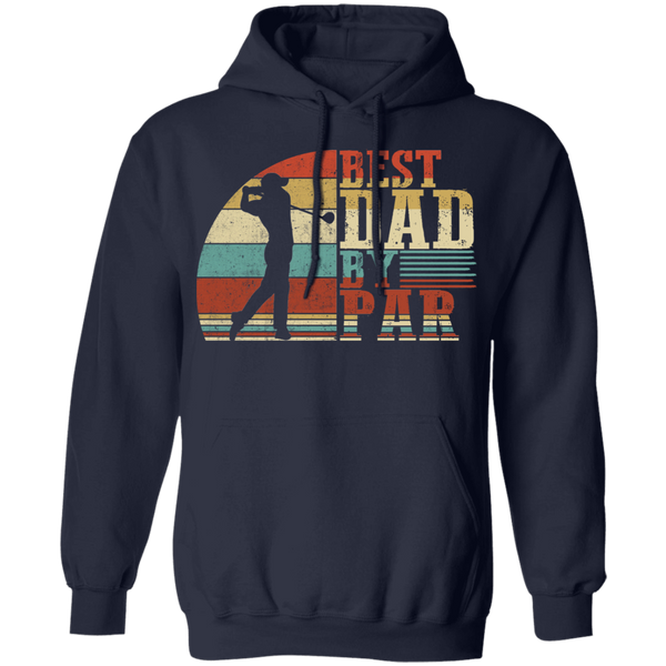 Best Dad By Par Pullover Hoodie