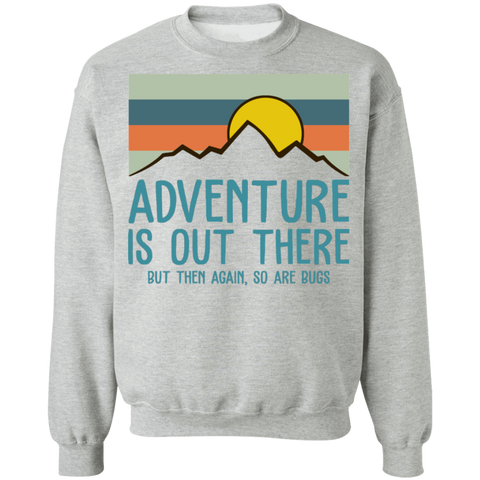 Adventure Is Out There Crewneck Pullover Sweatshirt