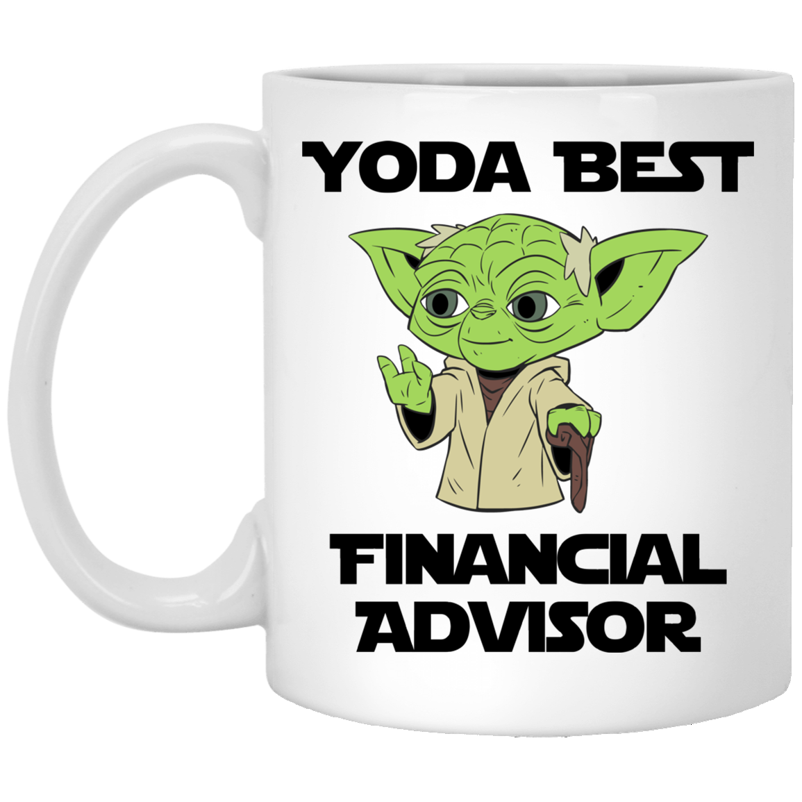 Yoda Best Financial Advisor White Mug