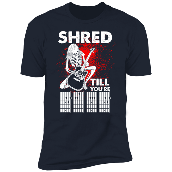 Shred Till Dead Premium Short Sleeve T-Shirt