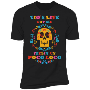 Tio's Life Loco Premium Short Sleeve T-Shirt