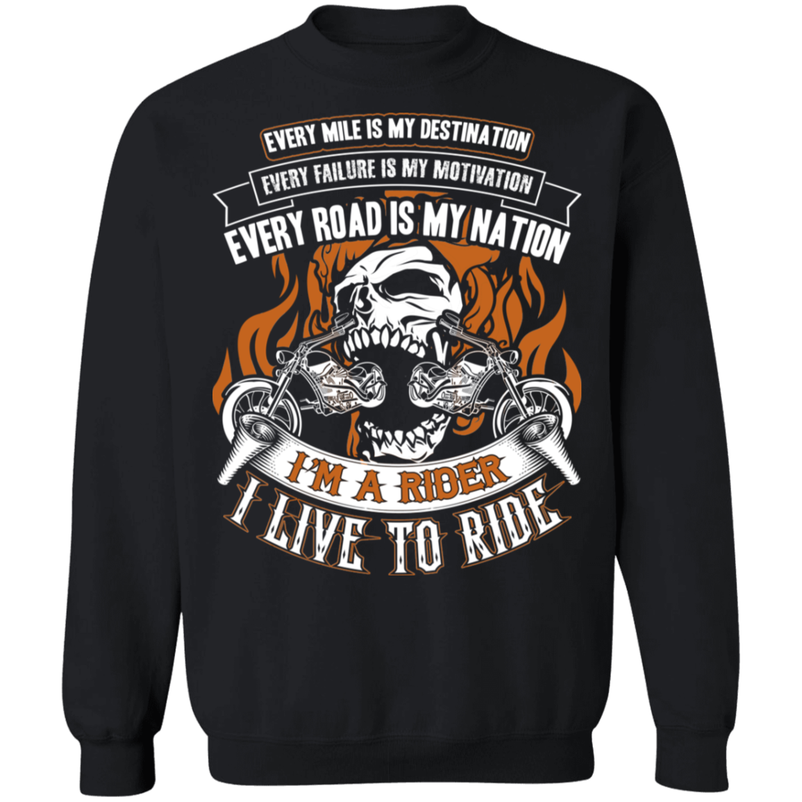 Biker I Live To Ride Crewneck Pullover Sweatshirt