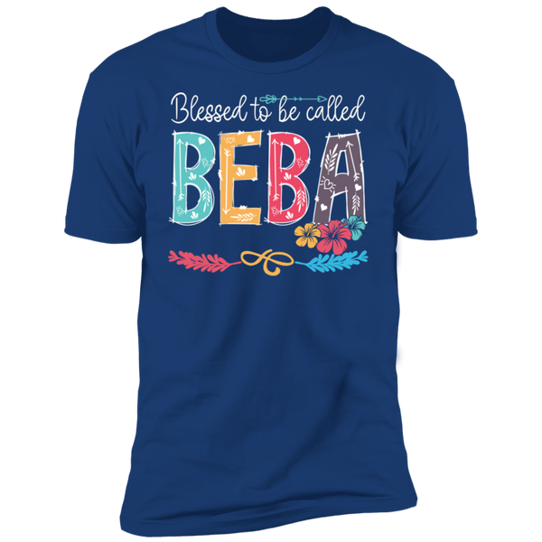 Blessed To Be Called Beba Premium Short Sleeve T-Shirt