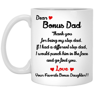 Your Favorite Bonus Daughter White Mug