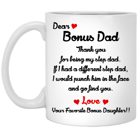 Your Favorite Bonus Daughter White Mug