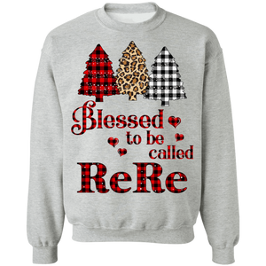 Blessed To Be Called ReRe Crewneck Pullover Sweatshirt