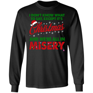 Christmas Misery GD Long Sleeve T-Shirt