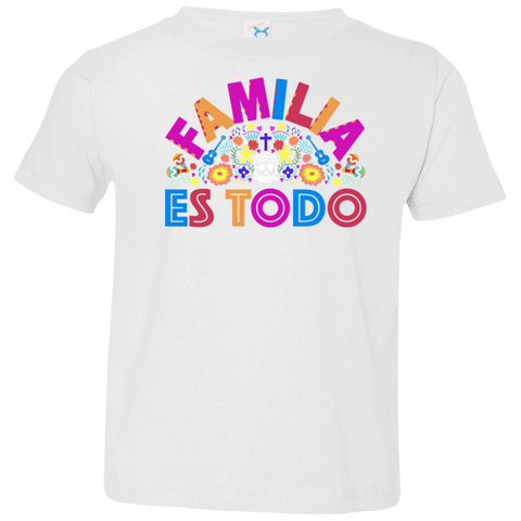 Familia Es Todo 3321 Toddler Jersey T-Shirt