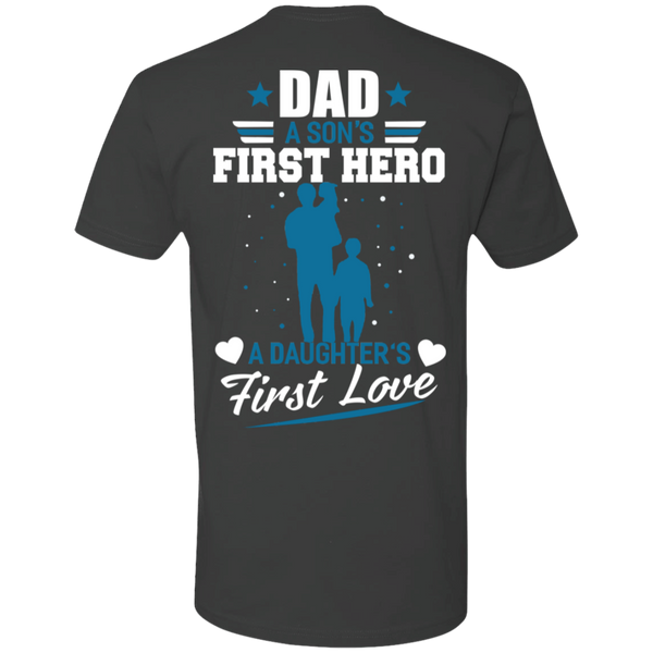 Dad - A Son's First Hero - A Daughter's First Love V2 Premium Short Sleeve T-Shirt